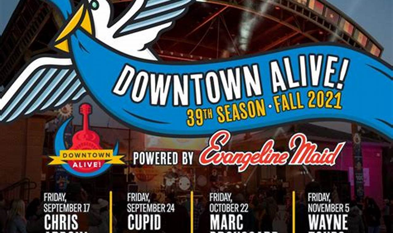 Downtown Alive 2024 Schedule