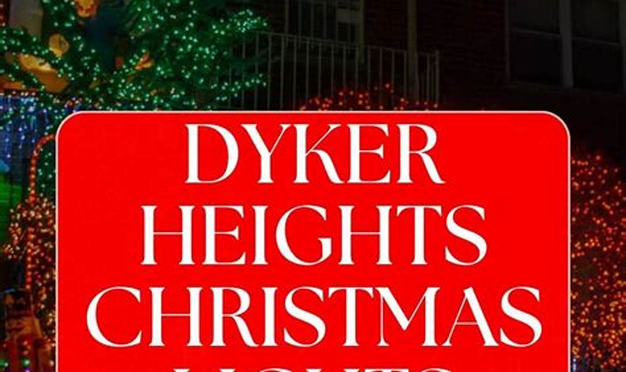 Dyker Heights Christmas Lights Dates 2024