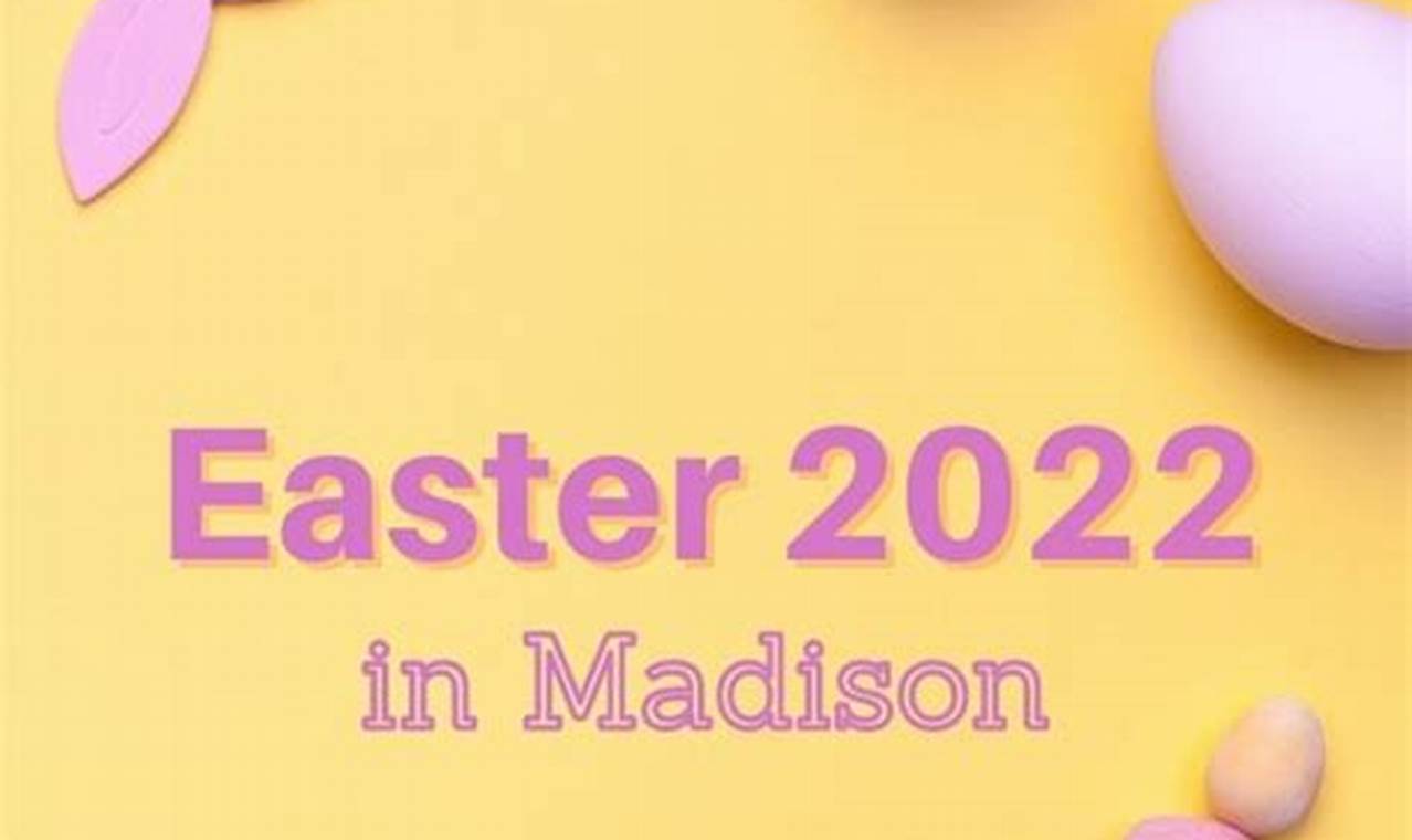 Easter Brunch Madison 2024