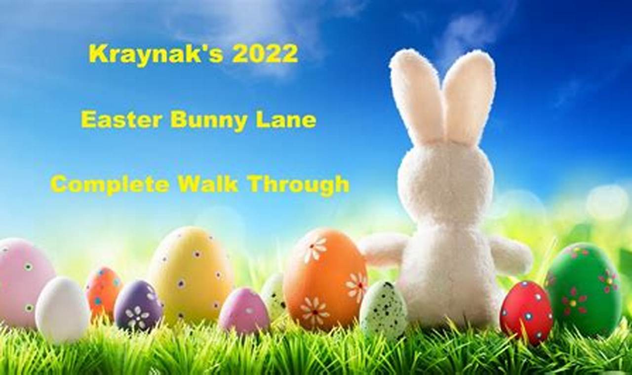 Easter Bunny Lane Kraynaks 2024