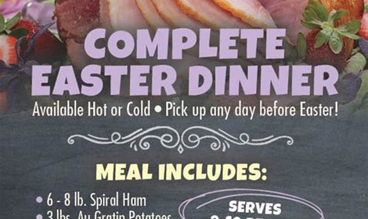 Easter Meal Deals 2024 Near Me