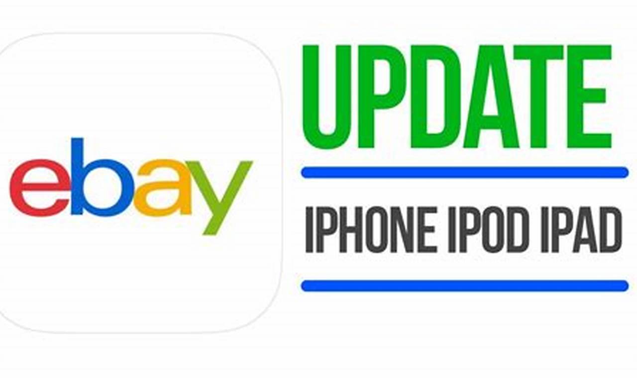 Ebay App Update 2024