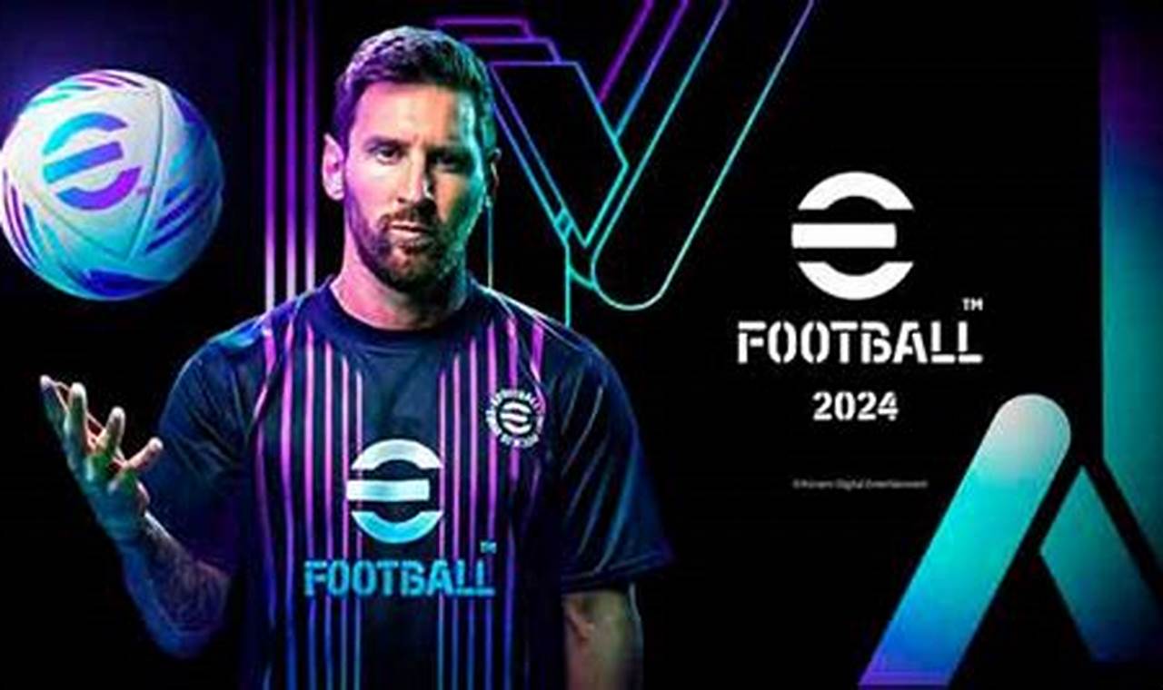 Efootball 2024 Evo Mod