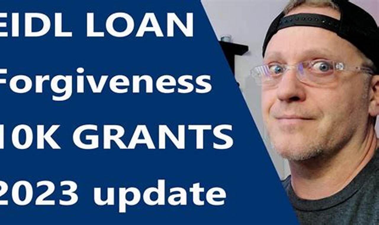 Eidl Loan Forgiveness Update 2024