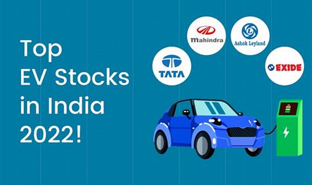 Electric Vehicle Stocks To Buy India