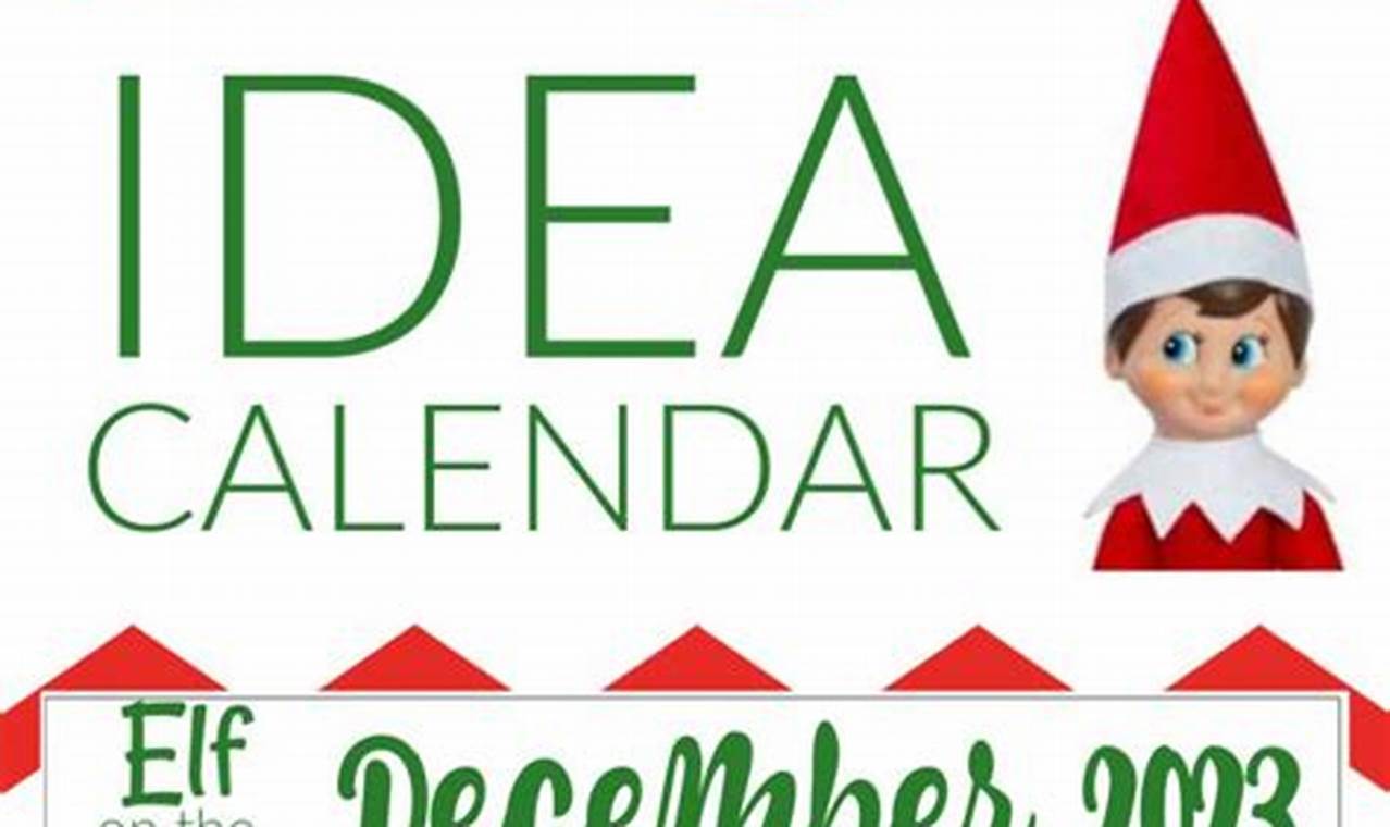 Elf On The Shelf 2024 Calendar Calculator