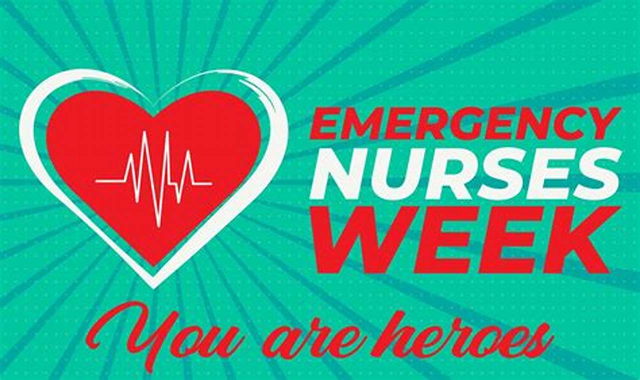 Emergency Nurses Week 2024