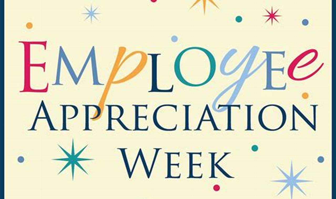 Employee Appreciation Week 2024
