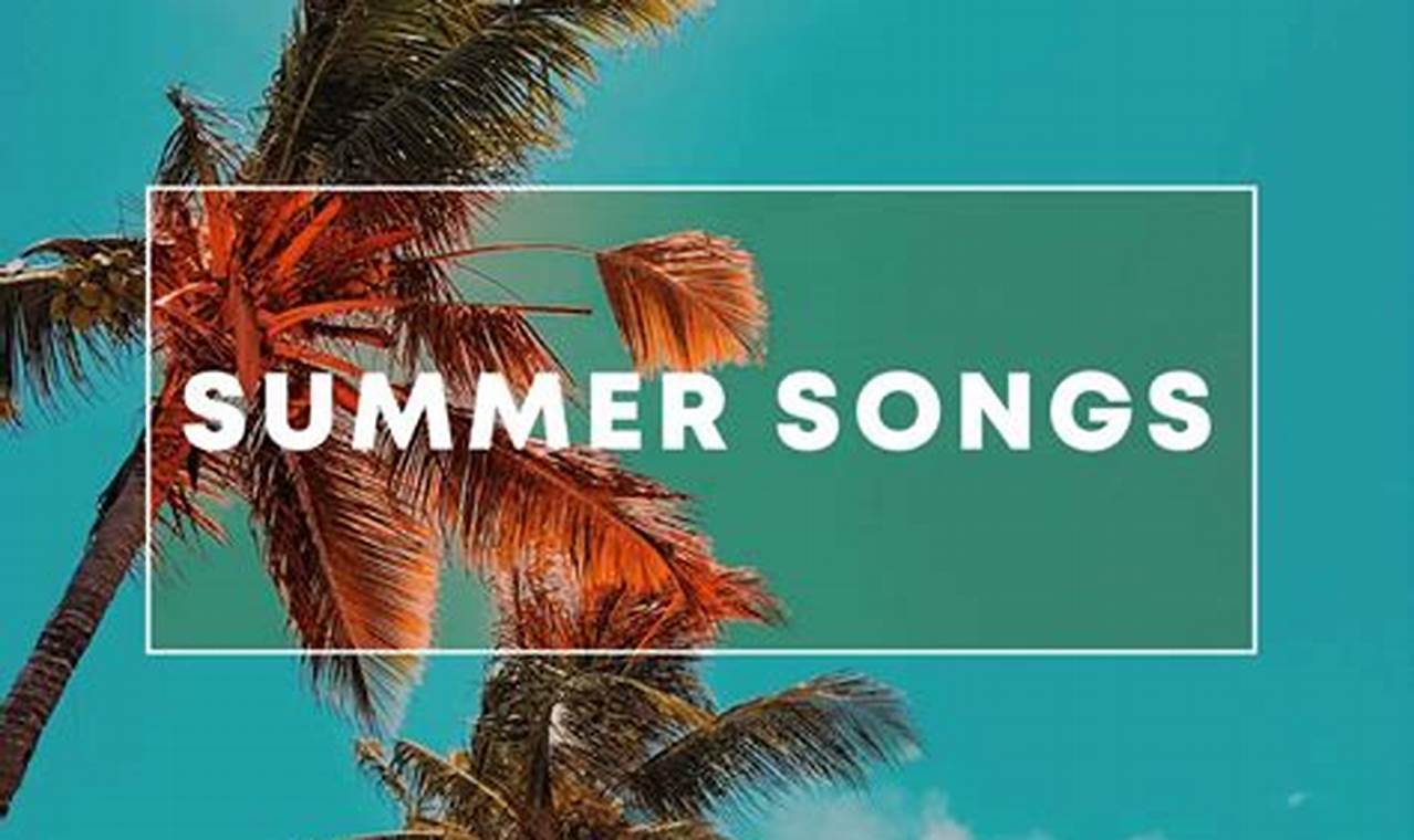 End Of Summer Songs 2024