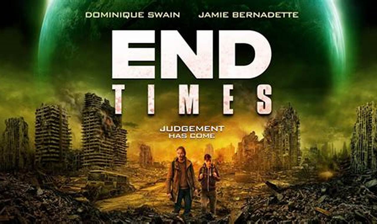End Of Times Movie 2024