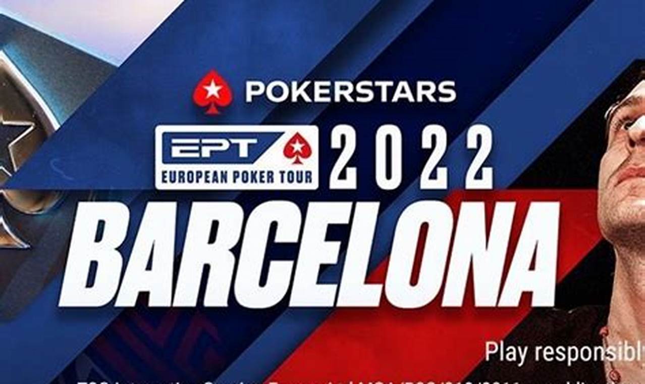 Ept Barcelona 2024 Schedule