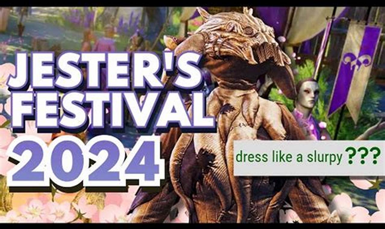 Eso Jester'S Festival 2024 Schedule