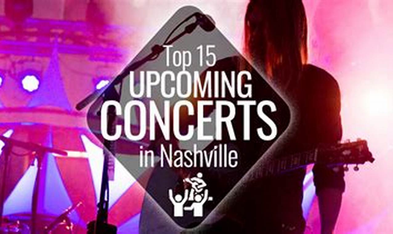 Events In Nashville In February 2024