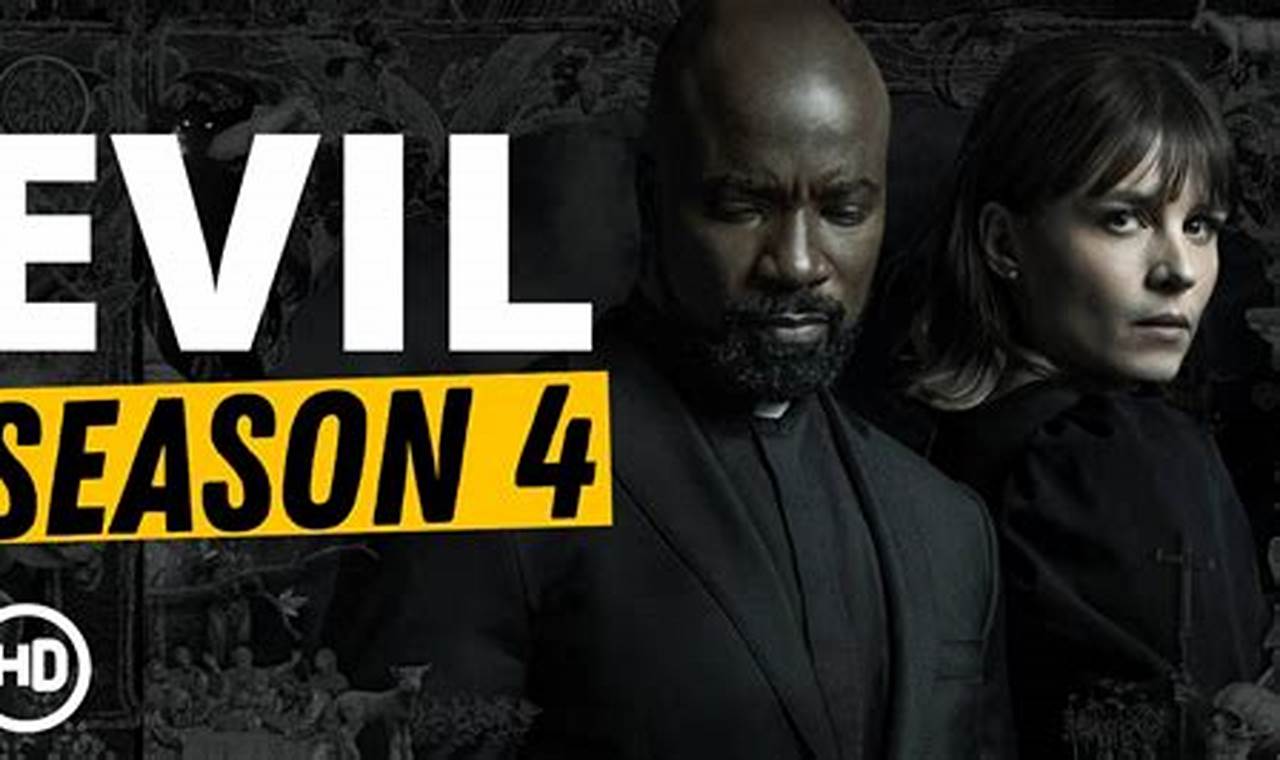 Evil Season 4 Release Date 2024 Paramount Plus