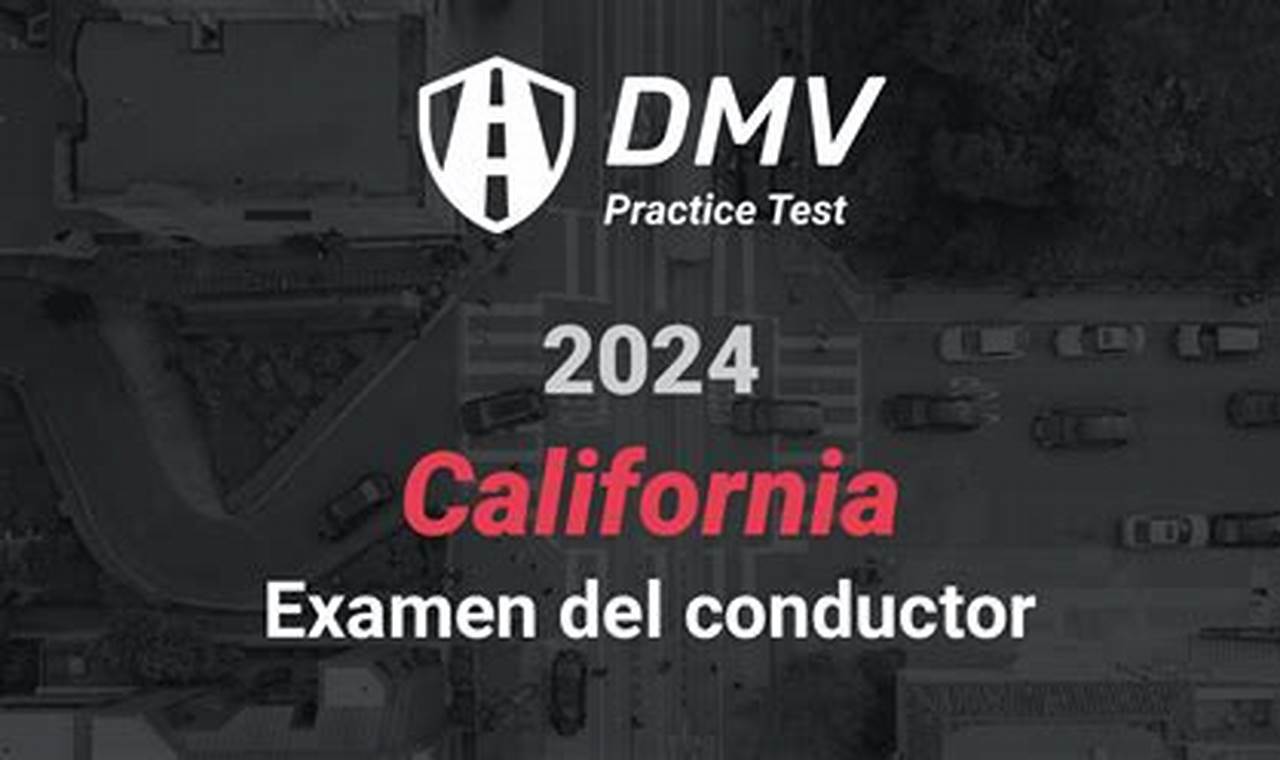 Examen De Manejo Dmv En California Gratis 2024