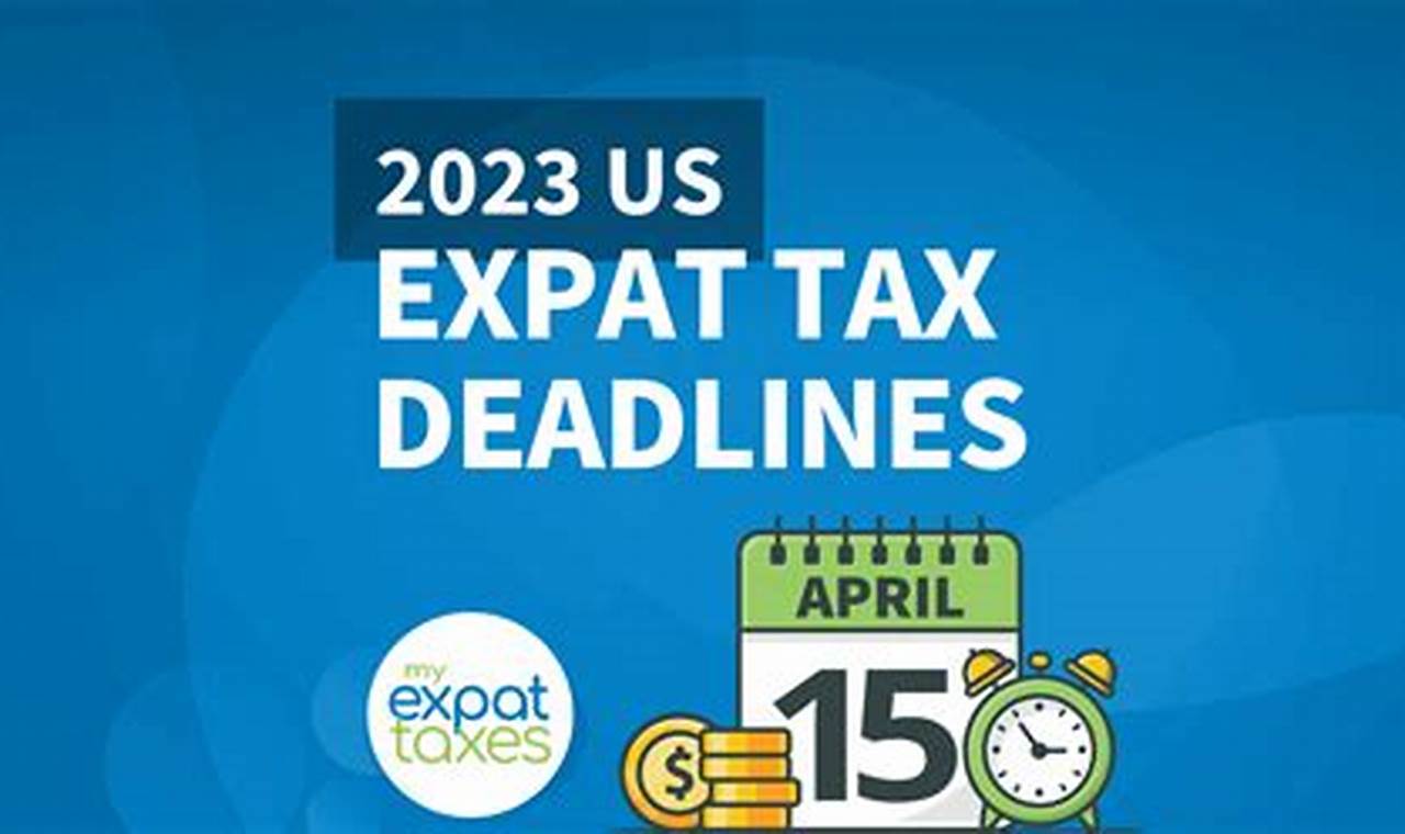 Expat Tax Deadline 2024