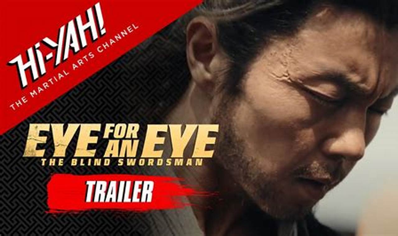 Eye For An Eye The Blind Swordsman 2024 Watch Online