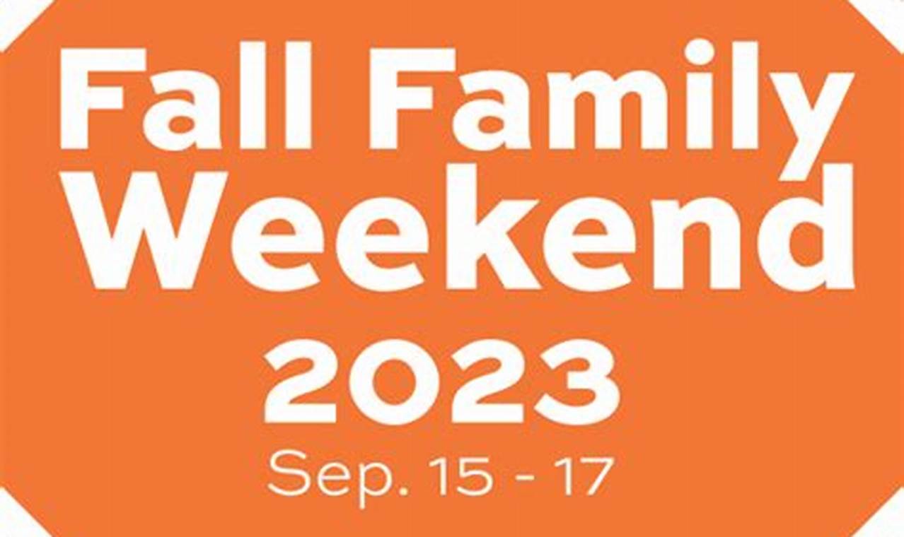 Family Weekend Fall 2024