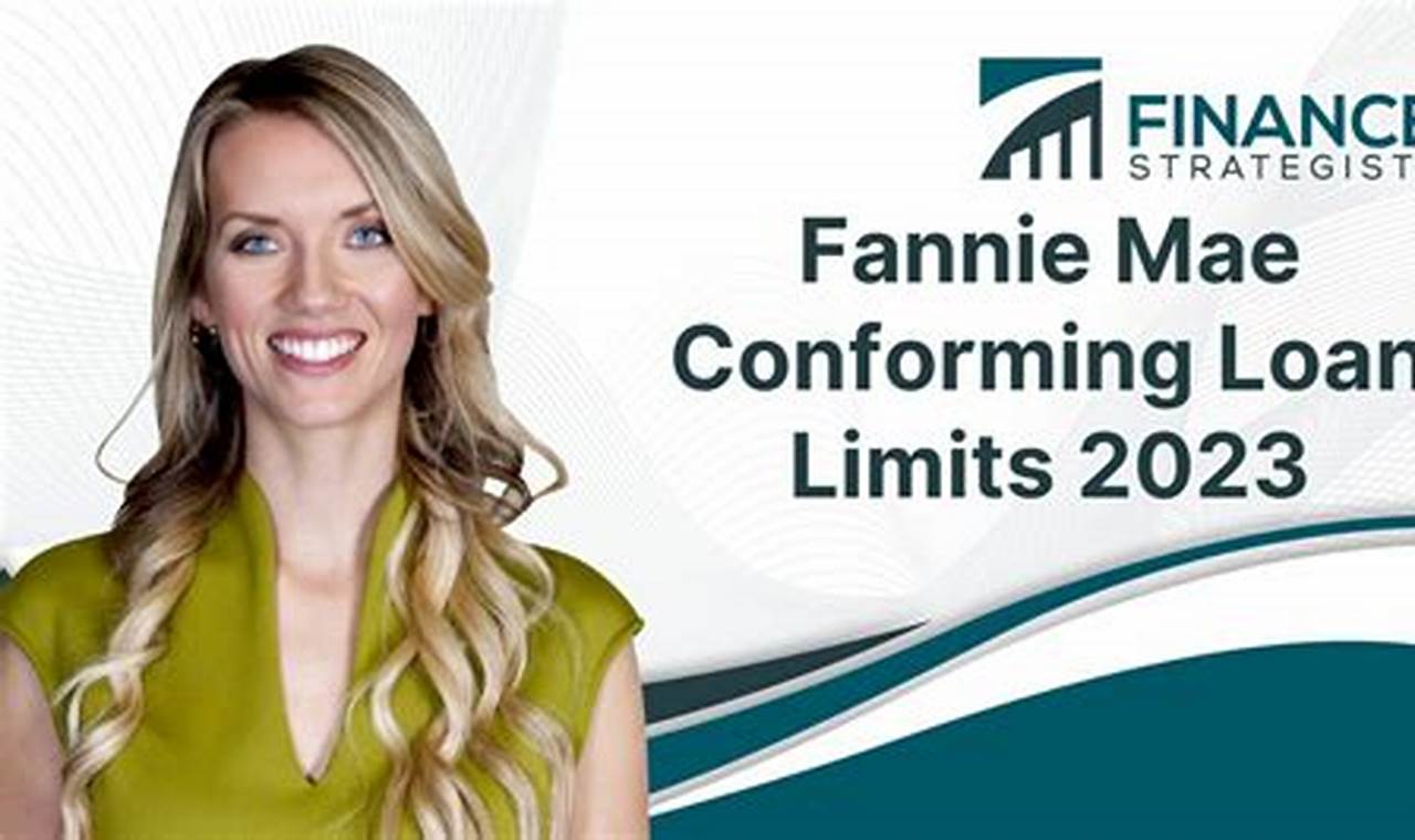 Fannie Mae 2024 Loan Limits