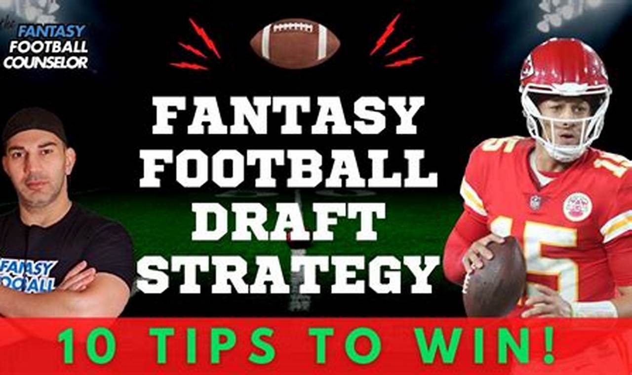 Fantasy Football Draft Strategy 2024