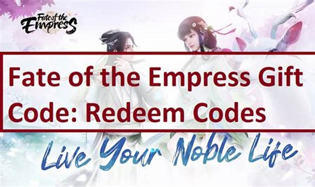Fate Of The Empress Codes 2024