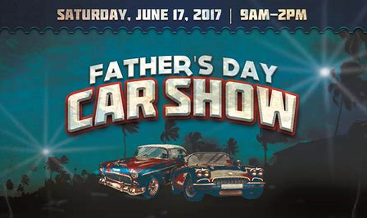 Fathers Day Car Show 2024