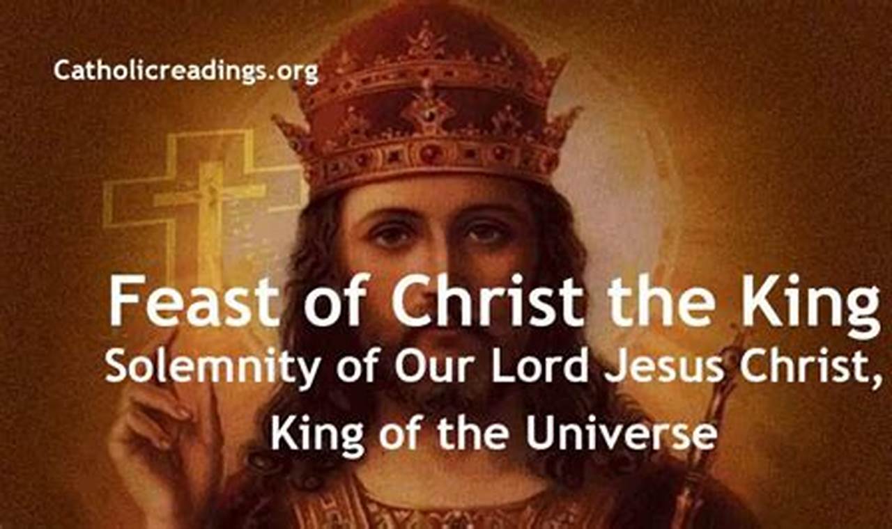 Feast Day Of Christ The King 2024