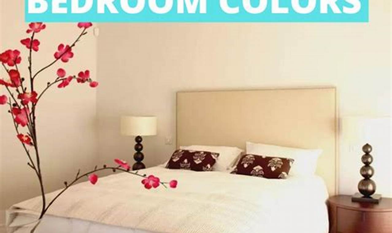 Feng Shui Colors For Bedroom 2024