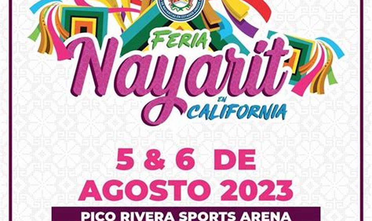 Feria De Nayarit En Pico Rivera 2024