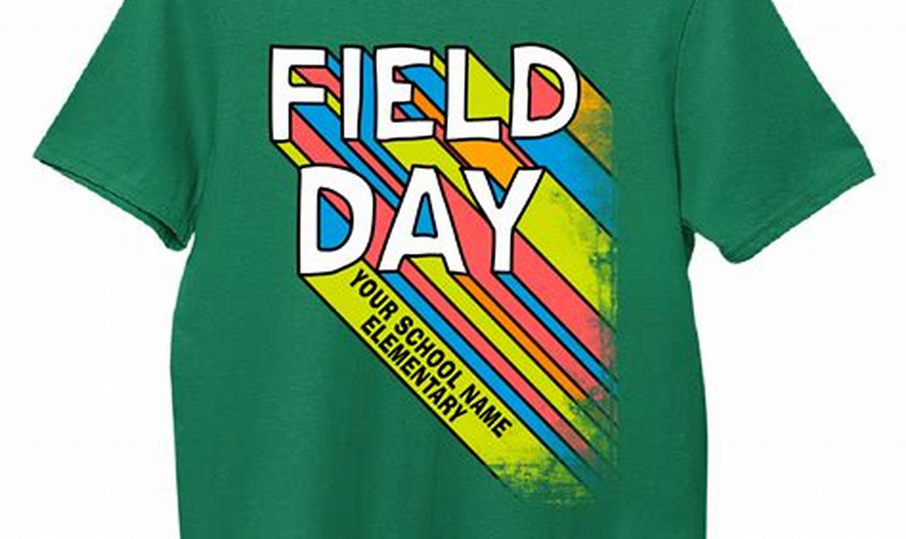Field Day Shirt Ideas 2024