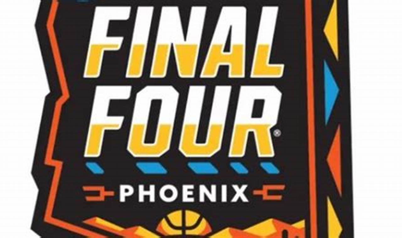 Final 4 Phoenix 2024