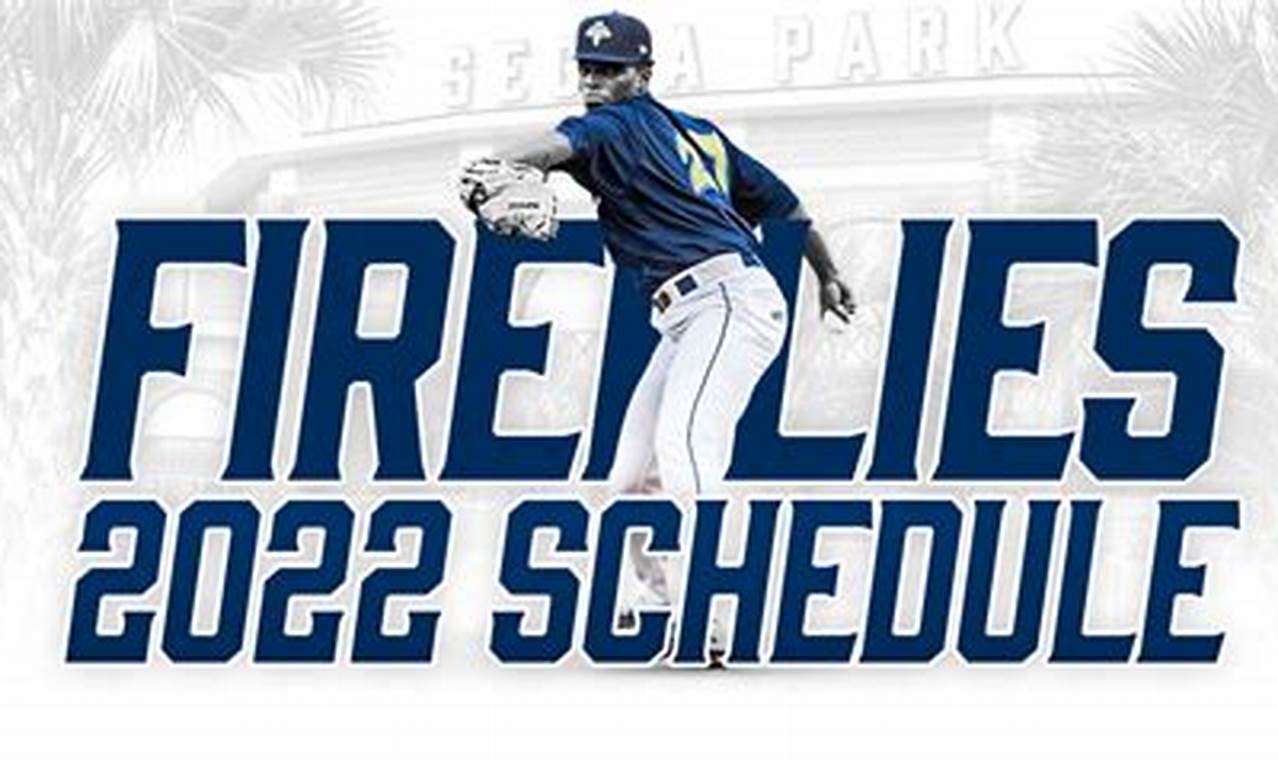 Fireflies Baseball Schedule 2024