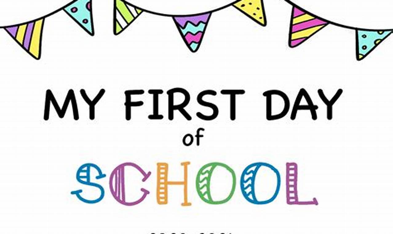First Day Of School 2024 Sign