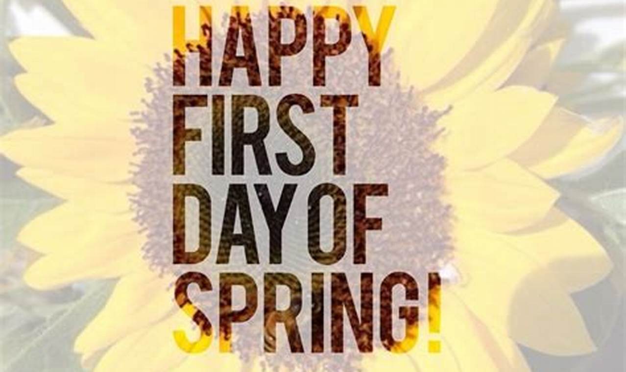First Day Of Spring 2024 Events In