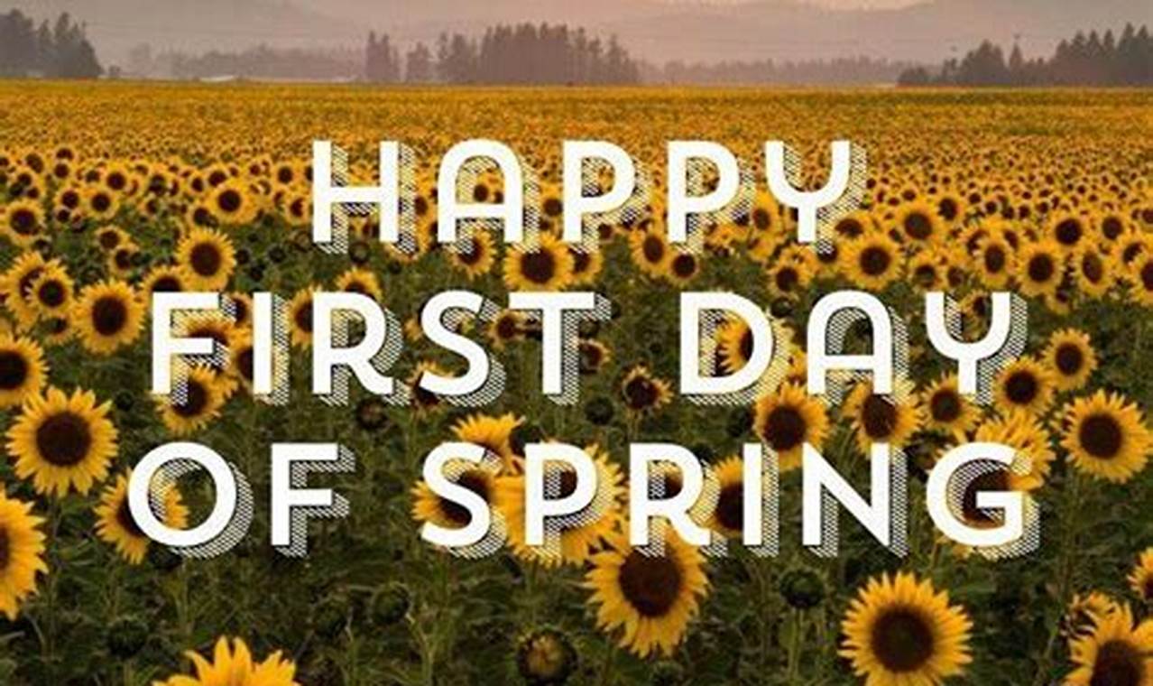 First Day Of Spring 2024 Usa Today