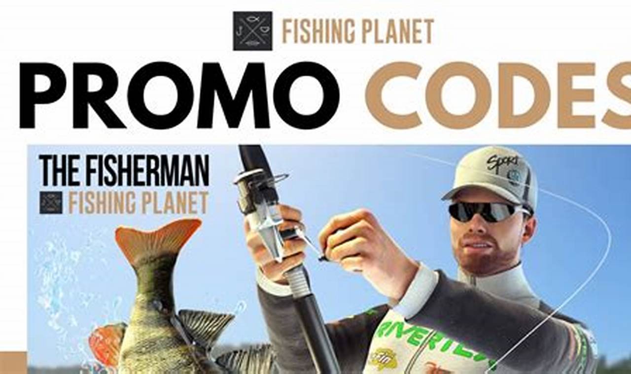 Fishing Planet Promo Code 2024