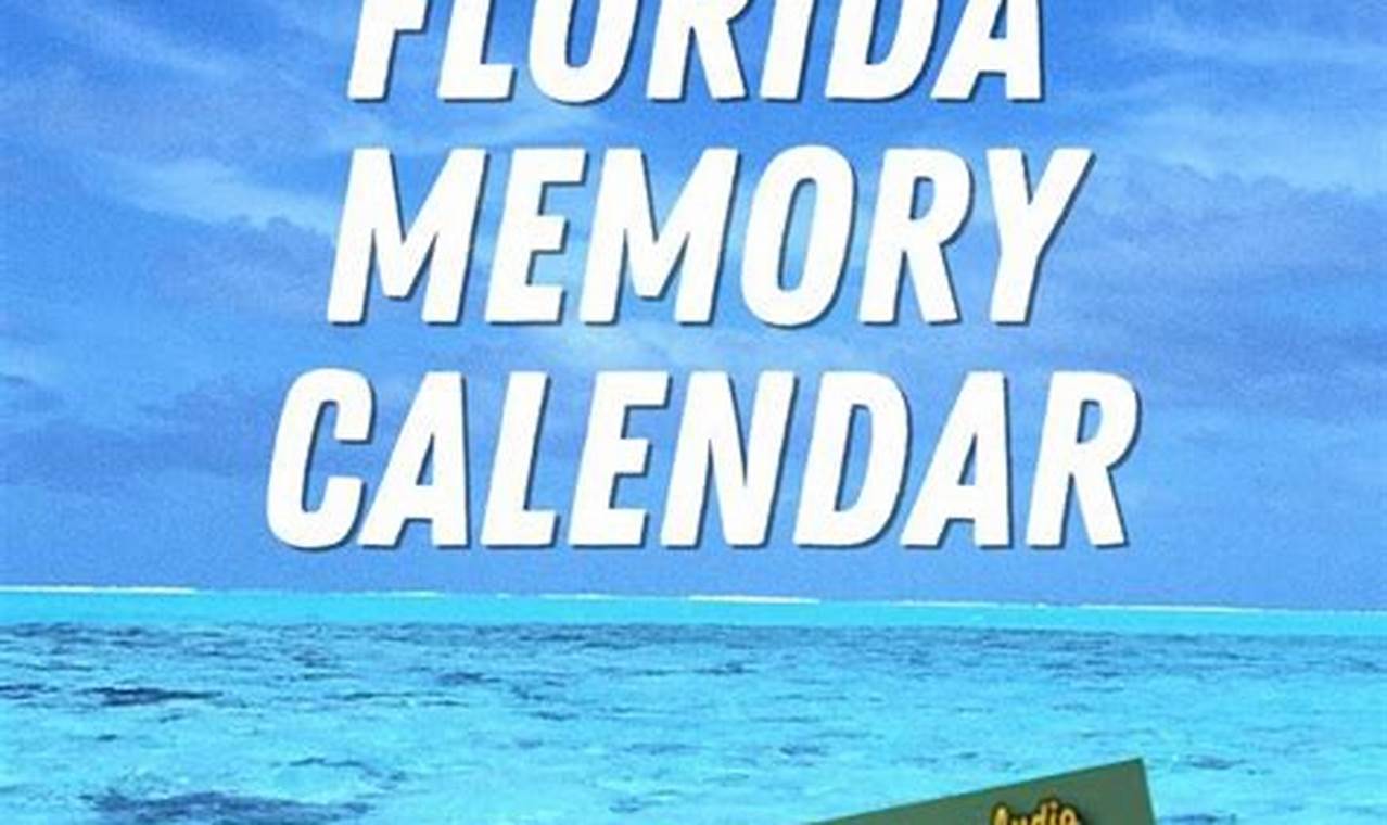 Florida Memory Calendar 2024