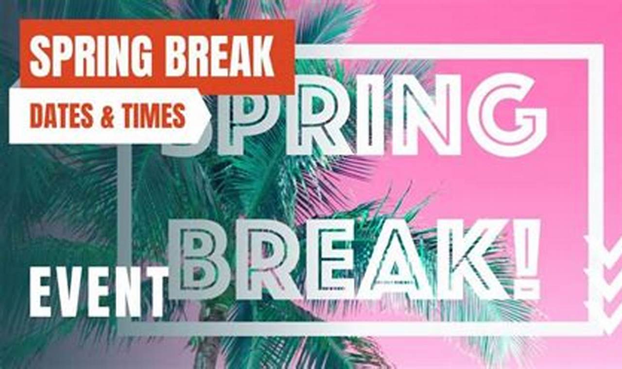 Florida Spring Break Dates 2024