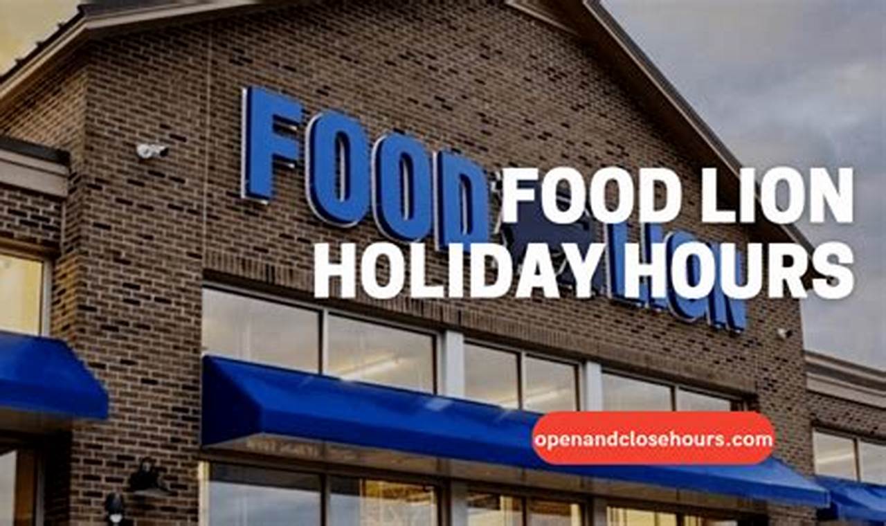 Food Lion July 4th Hours And Days
