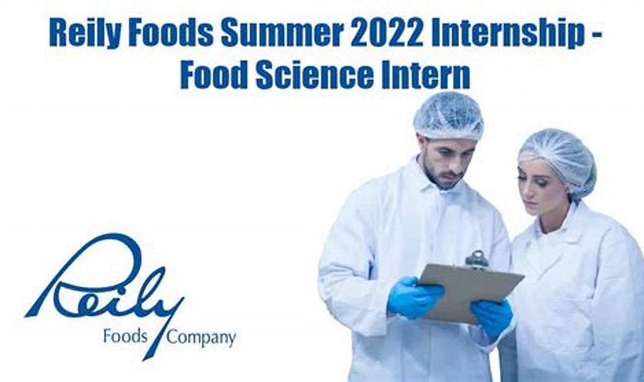 Food Science Internships Summer 2024 Opportunities