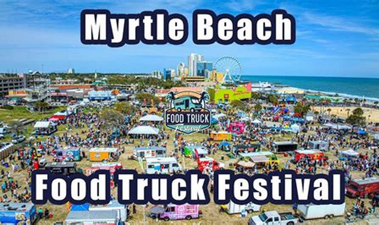 Food Truck Festival Myrtle Beach Mall 5 Apr
