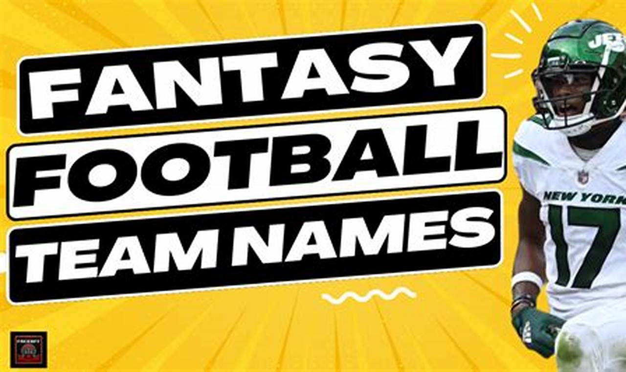 Football Fantasy Names 2024