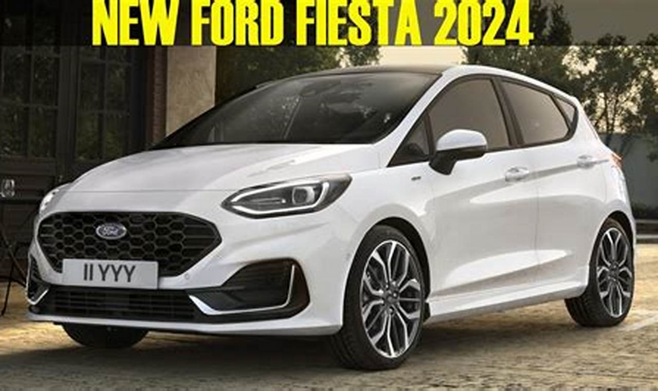Ford Fiesta 2024 Model