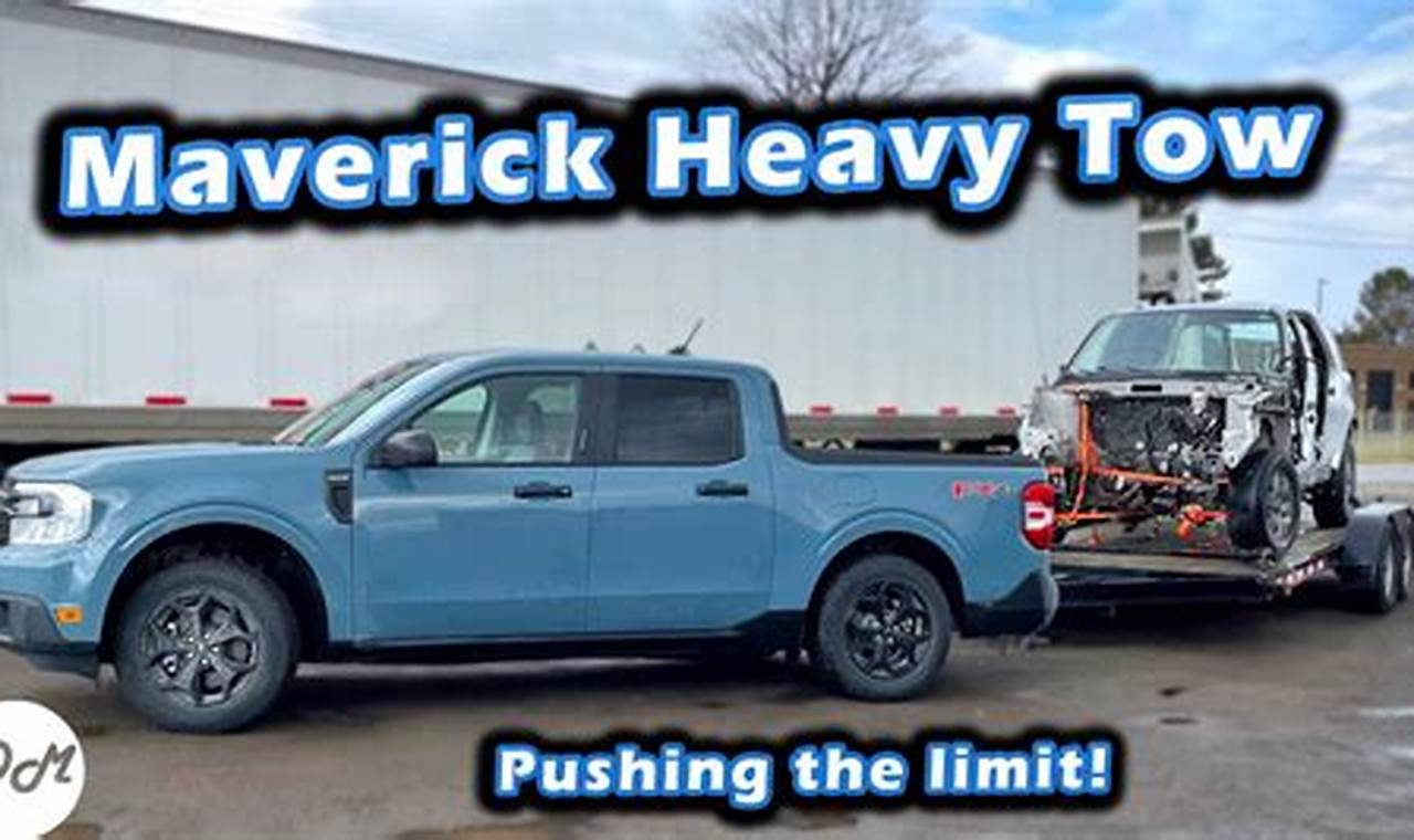 Ford Maverick 2024 Towing Capacity