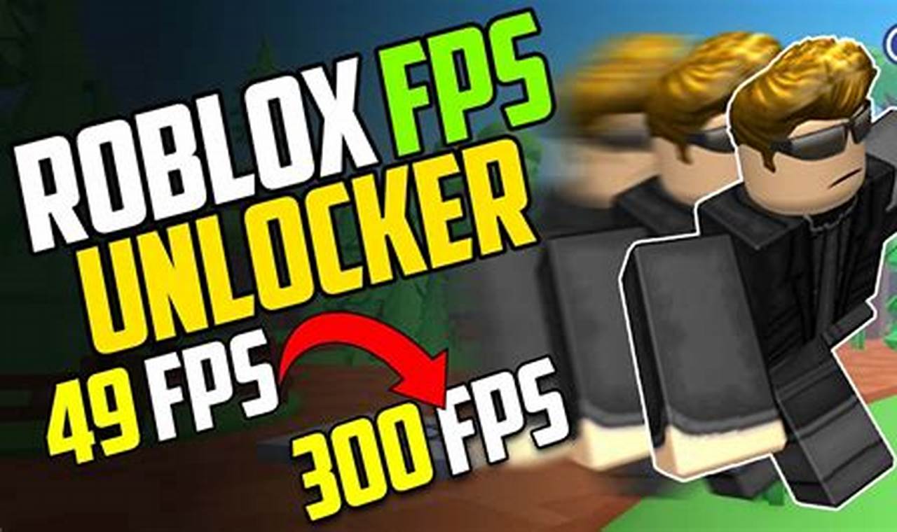 Fps Unlocker Roblox 2024