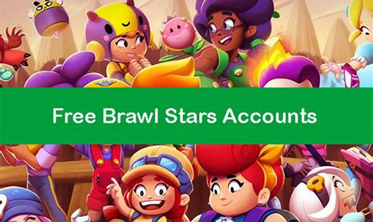 Free Brawl Stars Account 2024