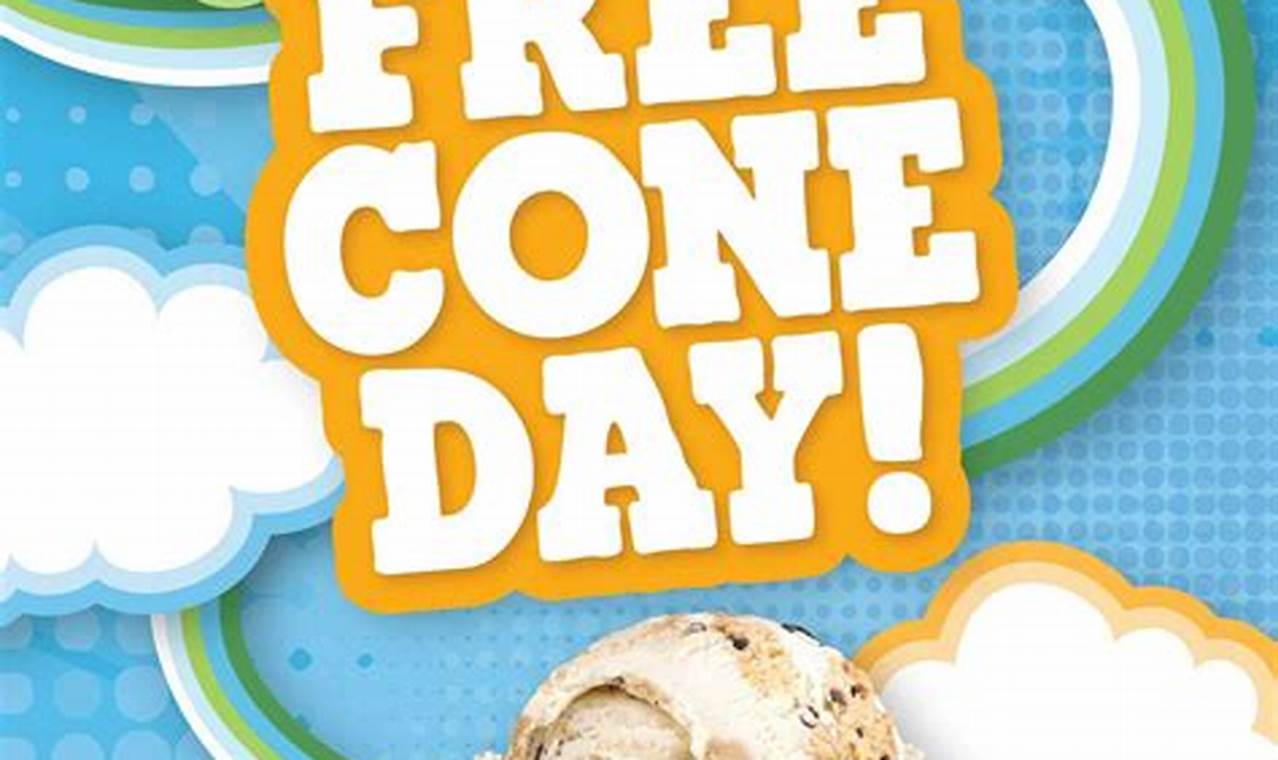 Free Cone Day Ben And Jerry's 2024