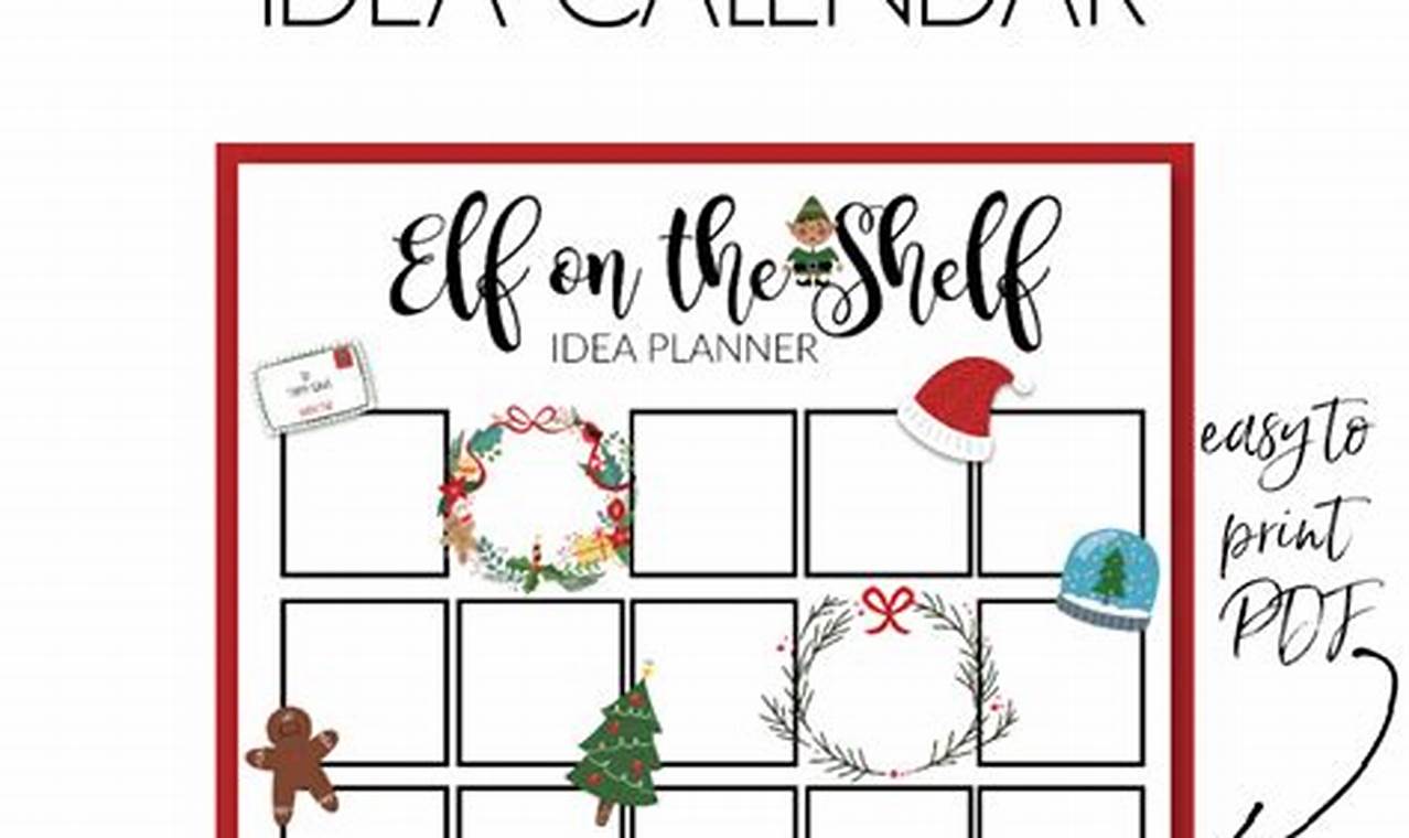 Free Elf On The Shelf Calendar