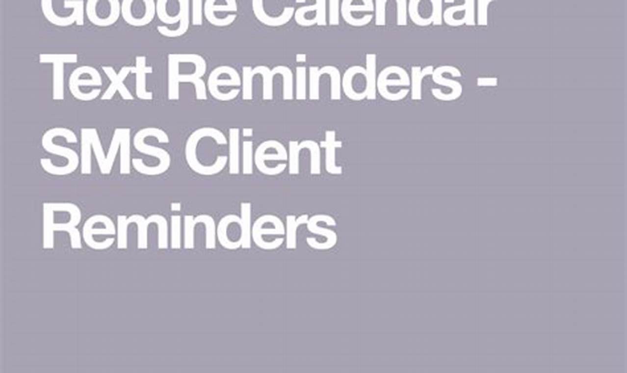 Free Google Calendar Sms Appointment Reminders
