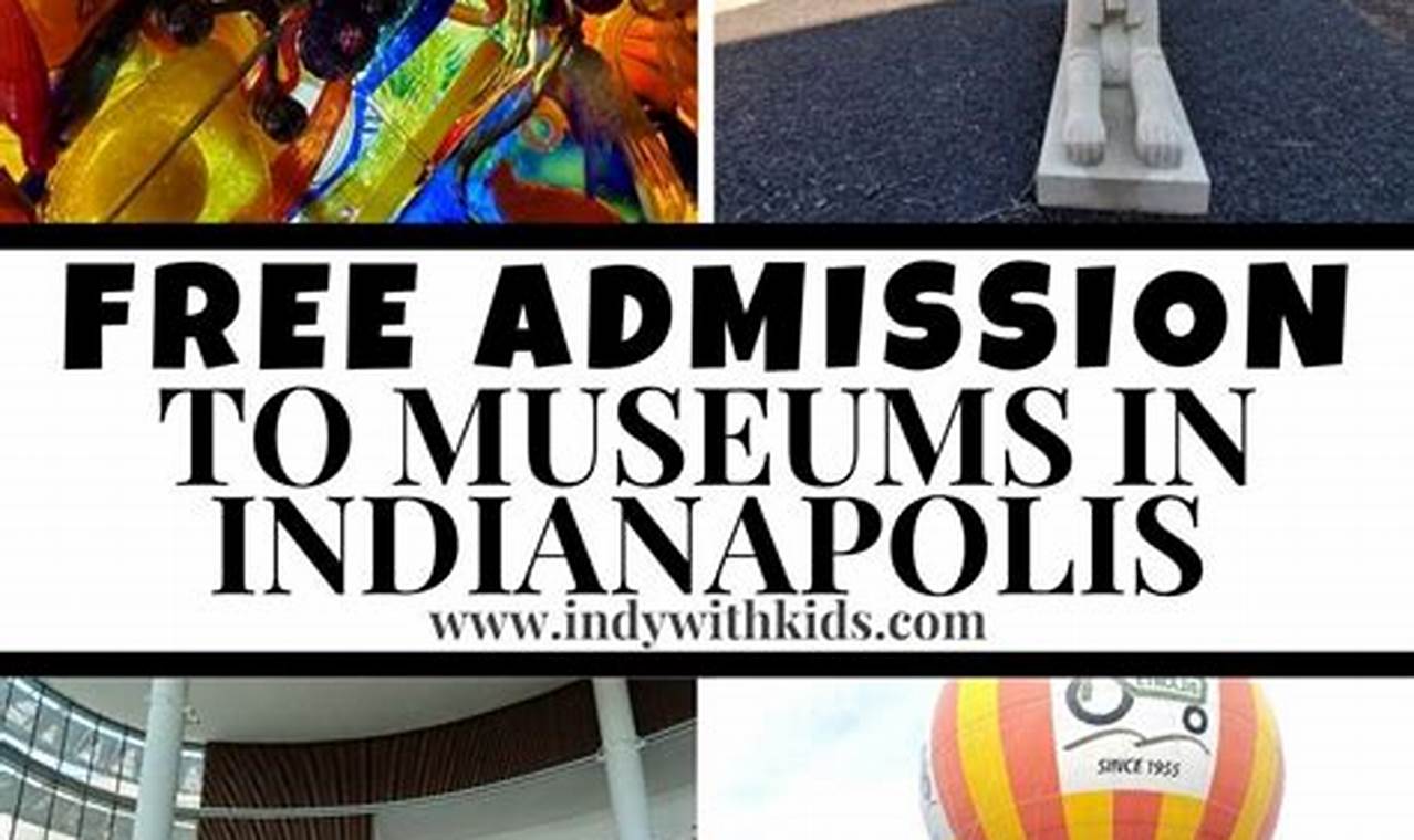 Free Museum Days Indianapolis 2024